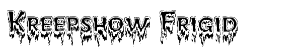 Kreepshow Frigid font preview